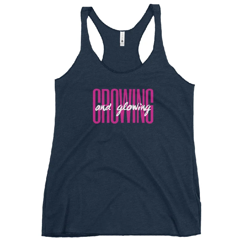 Growing and Glowing Women's Racerback Tank high neck tank