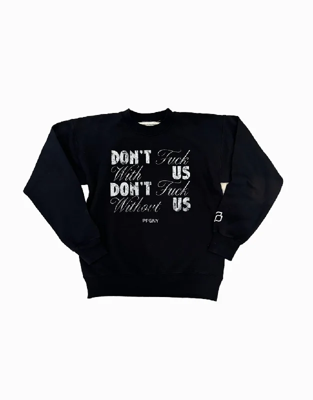 Don’t F*ck With Us, Don’t F*ck Without Us Sweatshirt Hoodie with Gradient Ombre Colorful