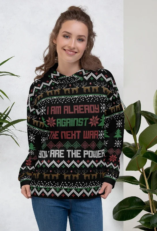 I'm Already Against the Next War Ugly Christmas Sweater Unisex Hoodie Wool Sweater Cotton Sweater Cashmere Sweater