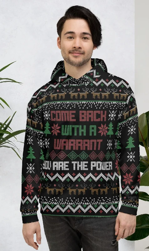 Come Back with a Warrant Ugly Christmas Sweater Unisex Hoodie Mesh Blend Leather Blend Suede Blend