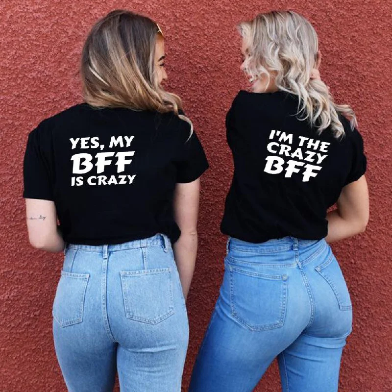 YES MY BFF IS CRAZY printed T-shirt Spandex Blend Rayon Blend Denim Blend